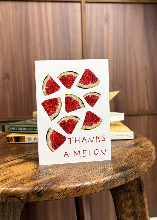 Thanks A Melon Card
