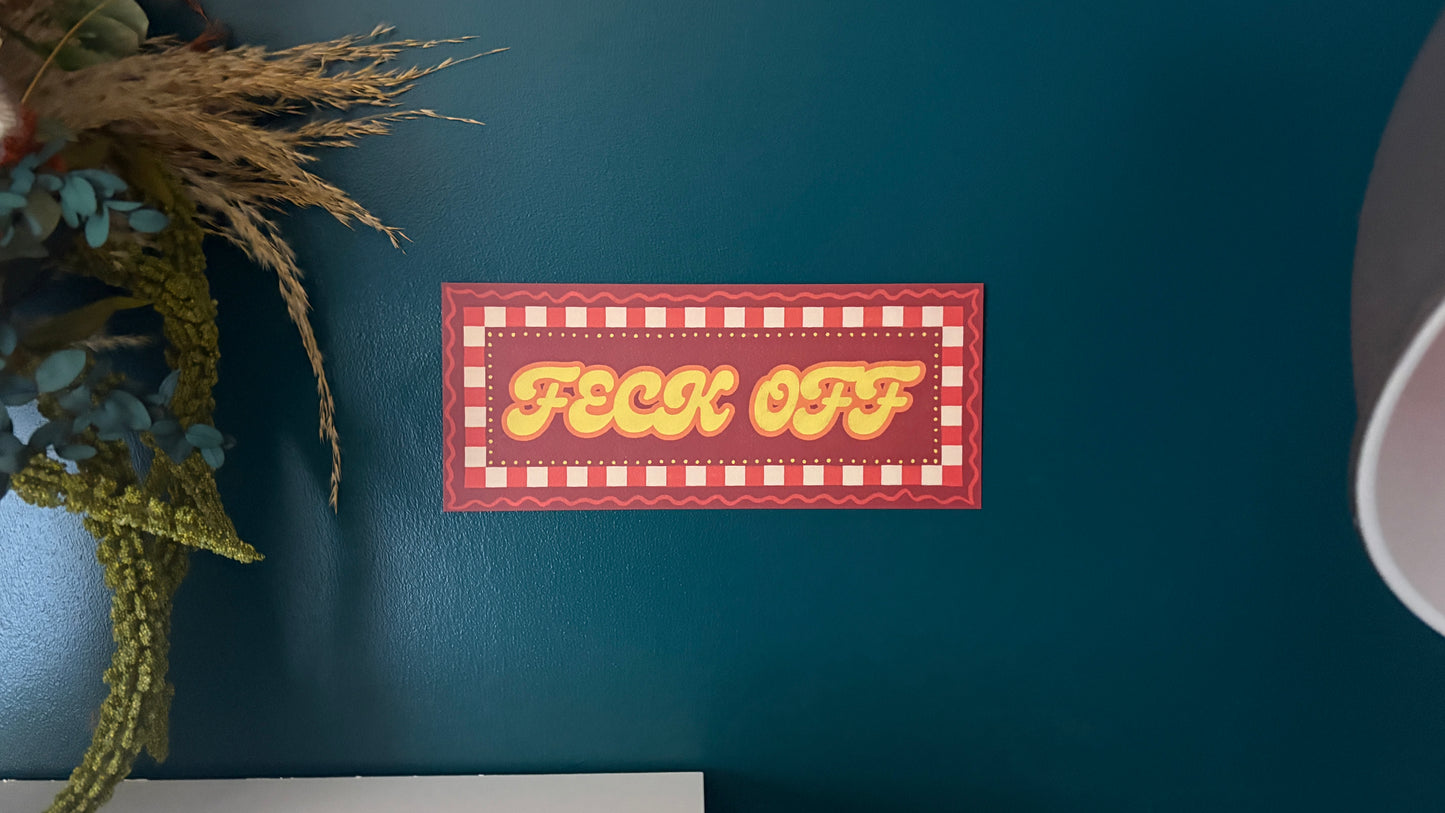 Feck Off Print